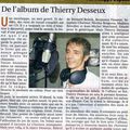 Thierry Desseux jusqu'à vous, jusqu'au bout.