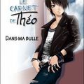 Le carnet de Théo (Dans ma bulle, tome 1), Éléonore Cannone