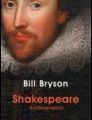 Bill Bryson - Shakespeare. Antibiographie