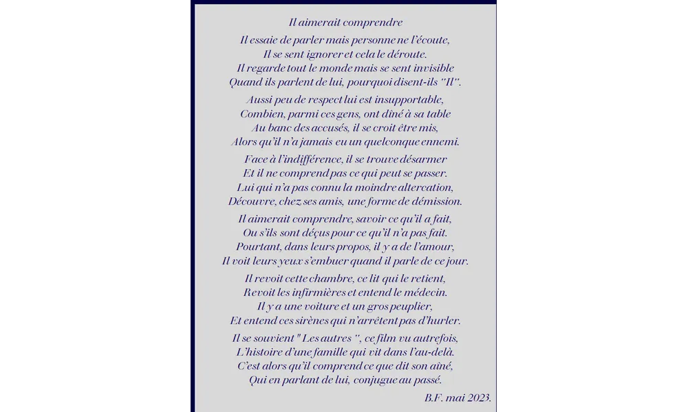 Il aimerait comprendre
