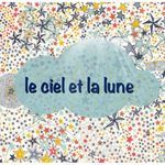 Le Ciel et la Lune