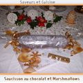 Saucisson au chocolat et marshmallows ... pour cadeau gourmand