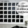 Ch#6 Un calendrier en ardoise pour mon bureau