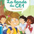 Sophie Dieuaide & Joëlle Passeron - "La bande du CE1: Vive la rentrée!" & "La bande du CE1: Le hamster de la classe".