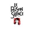 Le poison silence   /   Dina KATHELYN   /  Editeur : Chloe Des Lys