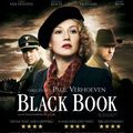 “ Black Book “ Film réalisé par Paul Verhoeven en 2006