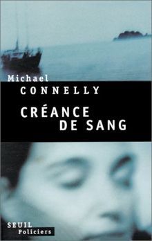 Créance de sang de Michael Connelly