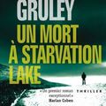 Un mort à Starvation Lake