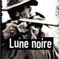 Anthony Neil Smith "Lune noire"