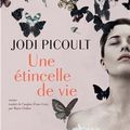 Une étincelle de vie, Jodi Picoult