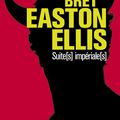 Suite(s) impériale(s) de Bret Easton Ellis 