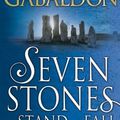 Seven stones to stand or fall ❉❉❉ Diana Gabaldon