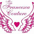 L'incroyable univers de Miss Francesca Couture!