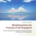 POUR MIEUX COMPRENDRE LE FONCTIONNEMENT DE  L’ALTERNANCE MODALE EN RAPPORT AVEC LA VARIATION DES DIATHESES  DANS LES STRUCTURES 