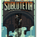 Sublutetia tome 1, La Révolte de Hutan - Eric Senabre