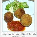 Croquettes de Pois Chiches à la Féta