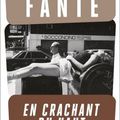 En crachant du haut des buildings de Dan Fante