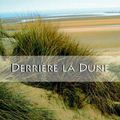 DERRIERE LA DUNE D'ODILE MARTEAU GUERNION