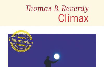 Climax de Thomas B Reverdy. 