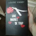 Avis lecture n°2 : "Une mariée de trop" de Louise Vianey