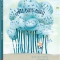 Au bois bleu 
