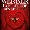 Bernard Werber "La prophétie des abeilles"