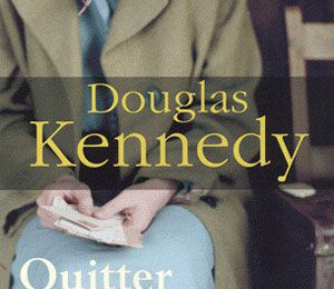 Quitter le monde de Douglas Kennedy.