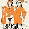 Et vous tu m'aimes ... BRIGITTE l'album !!!