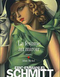 La femme au miroir – Eric-Emmanuel Schmitt