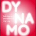 Quelques mots sur l'expo' Dynamo