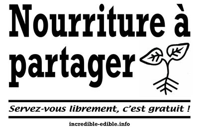 Les Incroyables Comestibles "Servez-vous, c'est gratuit."