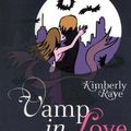 Vamp in Love ~ Kimberly Raye Fleuve Noir, 2009 -