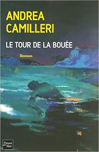 Le tour de la bouée de Andrea Camilleri