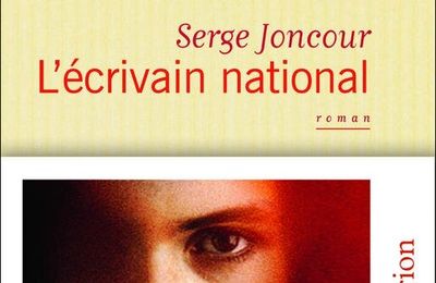 JONCOUR Serge/ L'écrivain national.