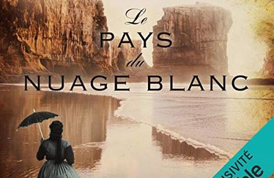 Le pays du nuage blanc, de Sarah Lark