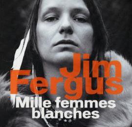Mille femmes blanches- Jim Fergus