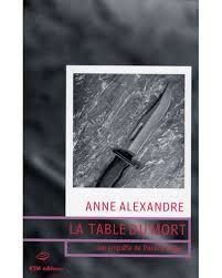 La table du mort de Anne Alexandre