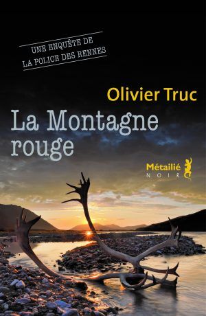 La Montagne rouge de Olivier Truc