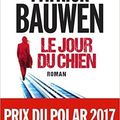 Le jour du chien, de Patrick Bauwen