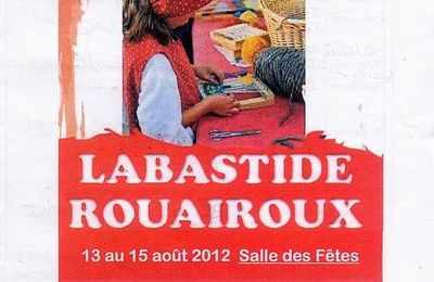 Du 13 au 15 août , retrouvez nous à la fête du fil de Labastide de rouairoux...
