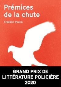 Prémices de la chute de Frédéric Paulin