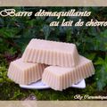 °°°Barre démaquillante au lait de chèvre°°°