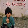 « L’ange de Grozny » de Asne Seierstad 