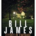 Lettres de Carthage ---- Bill James