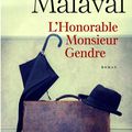 L'HONORABLE MONSIEUR GENDRE - JEAN-PAUL MALAVAL.