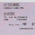 Têtes Raides - Vendredi 15 Mars 1996 - La Laiterie (Strasbourg)