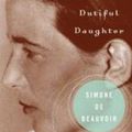 Memoirs of a dutiful daughter - Simone de Beauvoir