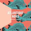 Atlantique Nord Romane Bladou Éditions La Peuplade