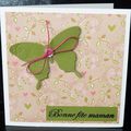 Un lift ... un papillon ... et une carte un peu rétro pour les mamans !