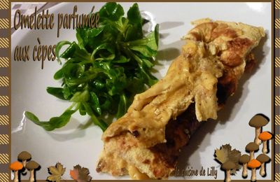 Omelette parfumée aux cèpes